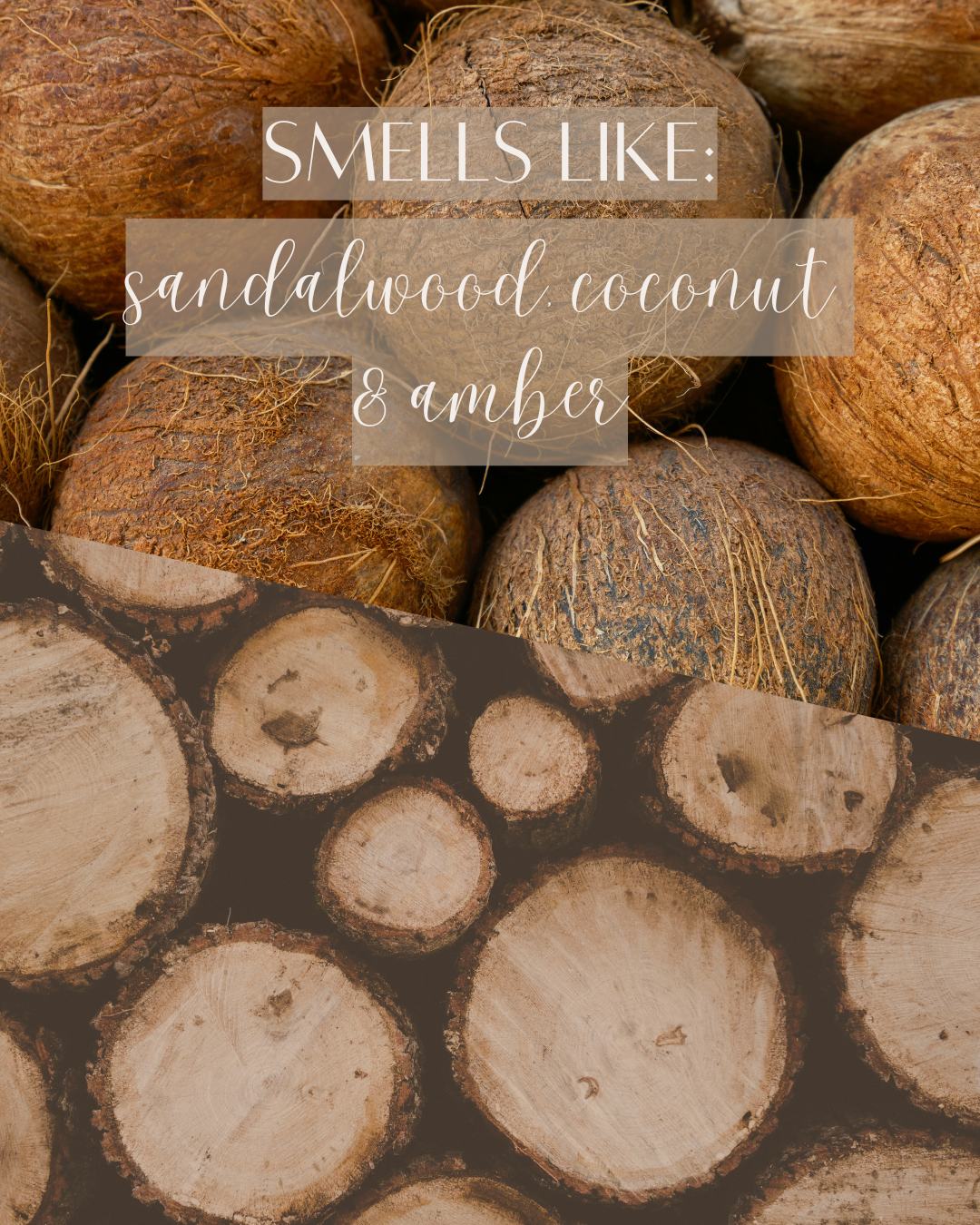 Teakwood + Coconut