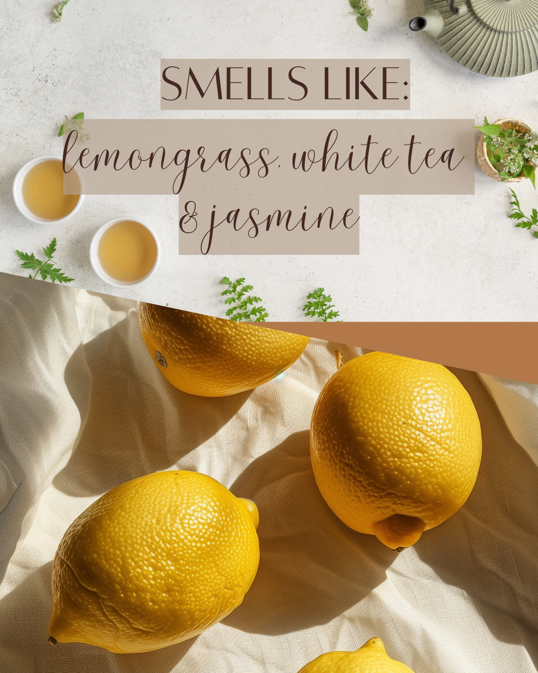 White Tea + Lemon